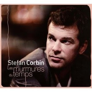 STEPHANE CORBIN - Les murmures du temps Stefan Corbin 2